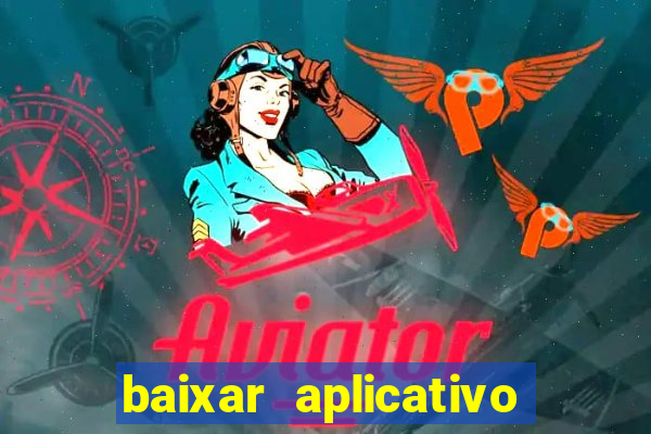 baixar aplicativo para fazer jogo do bicho